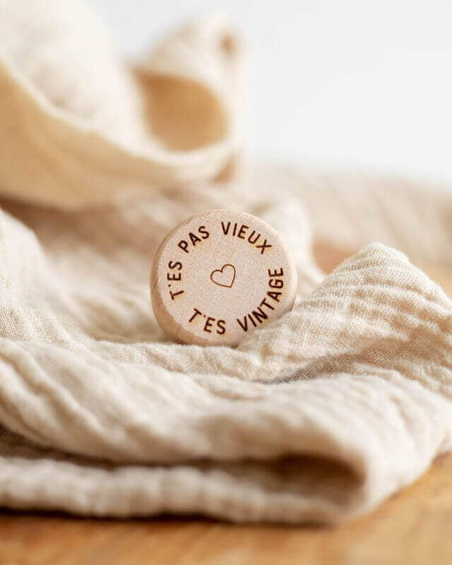 Bouchon Bouteille de Vin "T'es Pas Vieux, T'es Vintage"