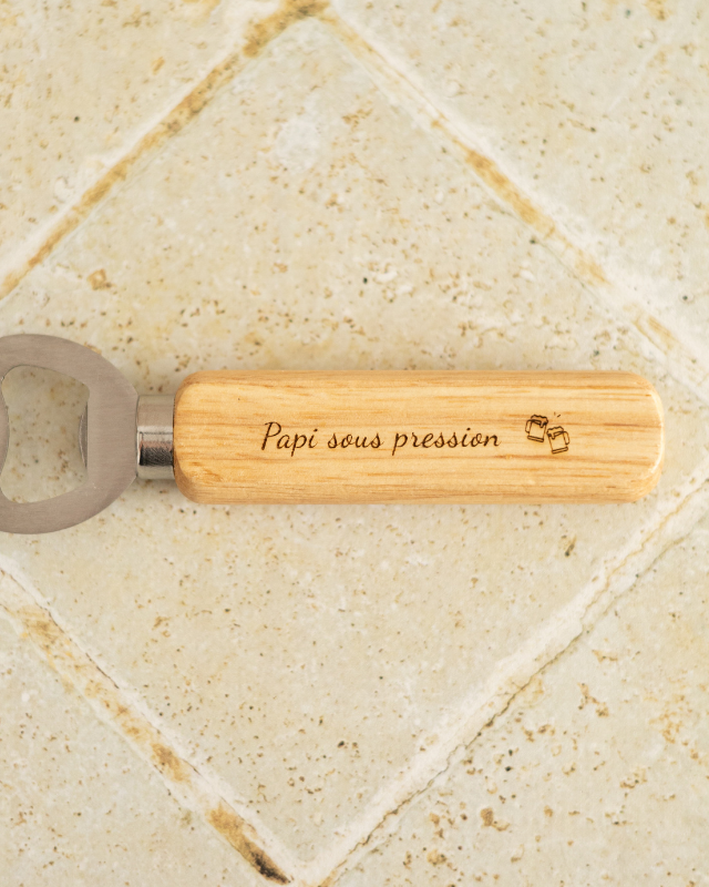 Décapsuleur manche "Pour Papi" - My Bambou